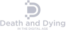 Death and Dying in the Digital Age